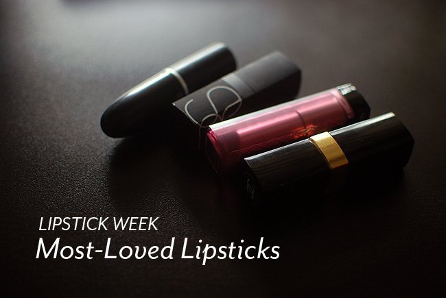 Lipstick Week - Most-Loved Lipsticks